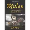  Mulan I Inne Opowieści Z Dawnych Chin 