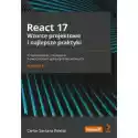  React 17. Wzorce Projektowe I Najlepsze Praktyki. Projektowanie