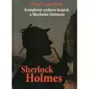  Sherlock Holmes. Kompletne Wydanie Książek O Sherlocku Holmesie