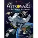  Astronauci I Odkrywanie Kosmosu 