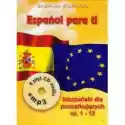  Espanol Para Ti. Hiszpański Dla Początkujących 1 