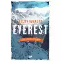  Nieosiągalny Everest. Zanim Nadeszli Zdobywcy 
