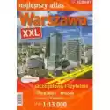  Atlas Warszawa Xxl 1:13 000 