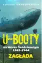 U-Booty Na Morzu Śródziemnym 1943-1944. Zagłada
