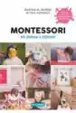Montessori. 80 Zabaw Z Dziećmi