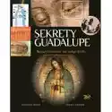 Sekrety Guadalupe. Rozszyfrowanie Ukrytego Kodu 