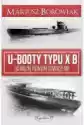 U-Booty Typu Xb. Oceaniczne Podwodne Stawiacze Min