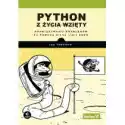  Python Z Życia Wzięty. Rozwiązywanie Problemów Za Pomocą Kilku 
