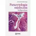  Parazytologia Medyczna. Kompendium 