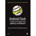  Android Flash. Zaawansowane Programowanie.. 