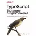  Typescript. Skuteczne Programowanie 