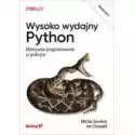  Wysoko Wydajny Python. Efektywne Programowanie W Praktyce 
