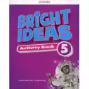  Bright Ideas 5 Ab With Online Practice Oxford 