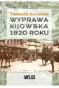 Wyprawa Kijowska 1920 Roku