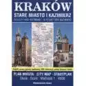  Kraków, Stare Miasto I Kazimierz. Plan Miasta 1:4000 