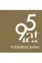 95 Lat Polskiego Radia (2 Cd)