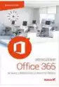 Wdrożenie Office 365 W Małej Organizacji Krok Po Kroku