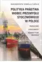 Polityka Państwa Wobec Przemysłu Stoczniowego W Polsce