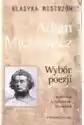 Klasyka Mistrzów. Adam Mickiewicz. Wybór Poezji Z Opracowaniem