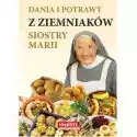  Dania I Potrawy Z Ziemniaków Siostry Marii 