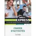  Objectif Express 1 Nouvelle Ed. Zeszyt Ćwiczeń 