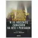  Terroryzm I Antyterroryzm W Opiniach Ekspertów.. 