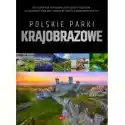  Parki Krajobrazowe W Polsce 