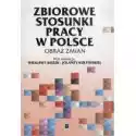  Zbiorowe Stosunki Pracy W Polsce 