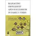  Managing Ownership And Succession In Family Firms 