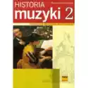  Historia Muzyki 2. Podręcznik Dla Szkół Muzycznych. Barok, Klas