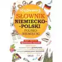 Ilustrowany Słownik Niemiecko-Polski, Polsko-Niemiecki 