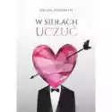  W Sidłach Uczuć 