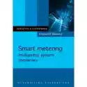  Smart Metering. Inteligentny System Pomiarowy 