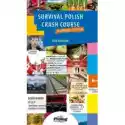  Survival Polish Crash Course Self-Study Edition Podręcznik+Mp3+