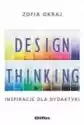 Design Thinking. Inspiracje Dla Dydaktyki