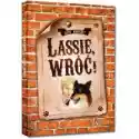  Lassie, Wróć! 