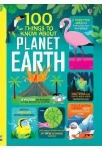 100 Things To Know About Planet Earth
