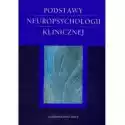  Podstawy Neuropsychologii Klinicznej 
