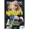  Megadeth. Nieznana Historia Powstania Legendarnej Płyty Rust In
