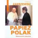  Papież Polak. Wspomnienia Reportera 