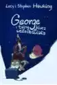 George I Tajny Klucz Do Wszechświata. George I Kosmos. Tom 1