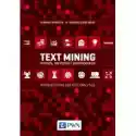  Text Mining: Metody, Narzędzia I Zastosowania 