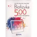  Biofizyka. 500 Pytań Testowych 