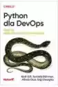 Python Dla Devops. Naucz Się Bezlitośnie Skutecznej Automatyzacj