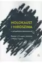 Holokaust I Hiroszima W Perspektywie Porównawczej