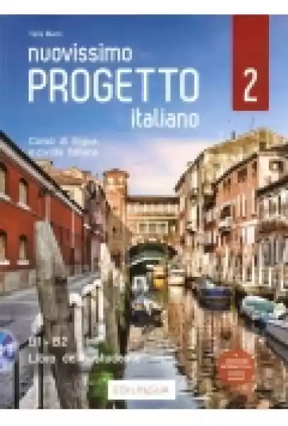 Nuovissimo Progetto Italiano 2. Podręcznik + Dvd. Poziom B1-B2