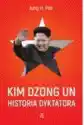 Kim Dzong Un. Historia Dyktatora