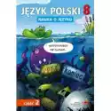  Nauka O Języku. Język Polski 8. Ćwiczenia. Część 2. Szkoła Pods