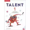  Talent 1. Poziom A2+. Workbook With Online Practice. Zeszyt Ćwi