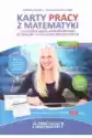 Karty Pracy Z Matematyki. 32 Gotowe Lekcje Powtórzeniowe Do Matu